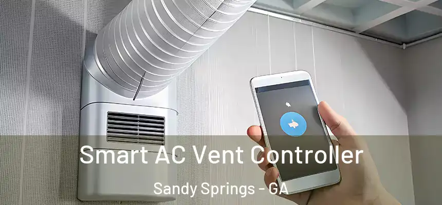  Smart AC Vent Controller Sandy Springs - GA